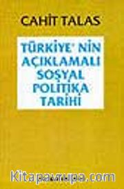 Türkiye'nin Açıklamalı Sosyal Politika Tarihi