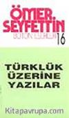Türklük Üzerine Yazılar