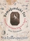 Damağımdaki Tat & 1900'lerden Günümüze Selanik'ten İzmir'e
