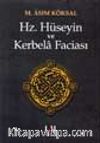 Hz. Hüseyin Ve Kerbela Faciası