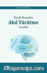 Klasik Mantıkta Akıl Yürütme