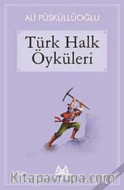 Türk Halk Öyküleri