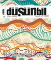 Düşünbil İki Aylık Bilim ve Düşün Dergisi Sayı: 78 Nisan 2019