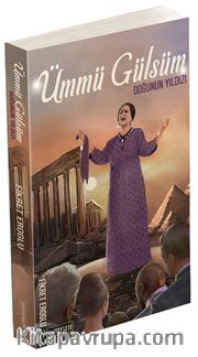 Ümmü Gülsüm Doğunun Yıldızı 