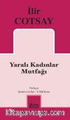Yaralı Kadınlar Mutfağı 