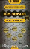 8. Sınıf Tüm Dersler Soru Bankası