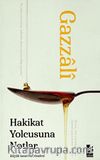 Hakikat Yolcusuna Notlar