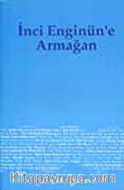 İnci Enginün'e Armağan