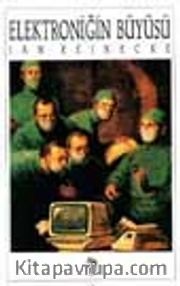 Elektroniğin Büyüsü