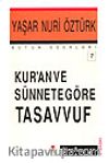 Kuran Ve Sünnete Göre Tasavvuf