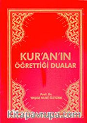 Kuran'ın Öğrettiği Dualar (Cep Boy)