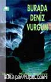 Burada Deniz Vurgun