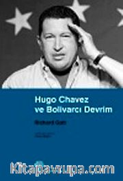 Hugo Chavez ve Bolivarcı Devrim