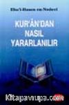 Kur'an'dan Nasıl Yararlanılır
