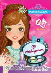 Modanın Yıldızları - Oje Koleksiyonum 