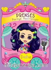 Prenses Partiye Hazırlanıyor - Defne