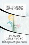 İslam'ın Güleryüzü