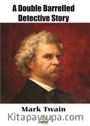A Double Barrelled Detective Story 