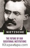 The Future Of Our Eucational Institutions