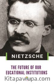 The Future Of Our Eucational Institutions