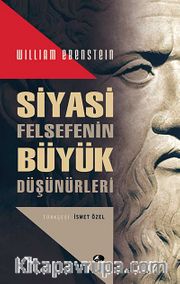 Siyasi Felsefenin Büyük Düşünürleri