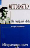Wittgenstein Dilin Yörüngesinde Felsefe