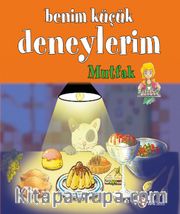 Benim Küçük Deneylerim - Mutfak