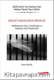 Adalet Kıskacında Erkeklik