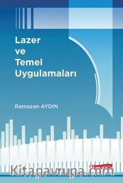Lazer ve Temel Uygulamaları