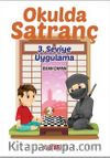 Okulda Satranç 3. Seviye - Uygulama