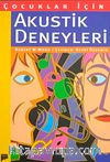 Çocuklar İçin Akustik Deneyleri