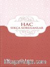Hac Sıkça Sorulanlar