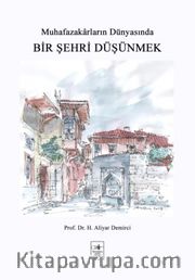 Bir Şehri Düşünmek