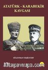 Atatürk - Karabekir Kavgası