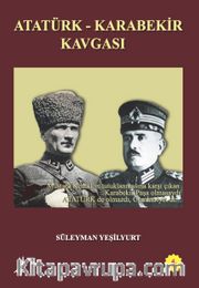 Atatürk - Karabekir Kavgası