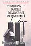 Cumhuriyet İradesi Demokrasi Muhakemesi