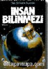 İnsan Bilinmezi
