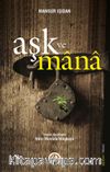 Aşk ve Mana
