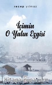 İçimin O Yalın Ezgisi