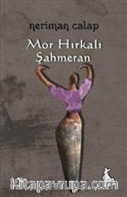 Mor Hırkalı Şahmeran