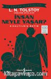 İnsan Neyle Yaşar? (Kısaltılmış Metin)