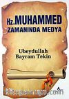 Hz Muhammed Zamanında Medya