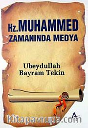 Hz Muhammed Zamanında Medya