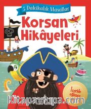 Korsan Hikayeleri / 5 Dakikalık Masallar