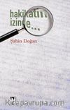 Hakikatin İzinde