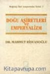 Doğu Aşiretleri Ve Emperyalizm