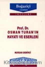 Osman Turan'ın Hayatı Ve Eserleri