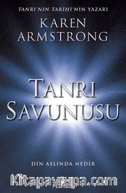 Tanrı Savunusu <br /> Din Aslında Nedir