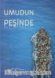 Umudun Peşinde