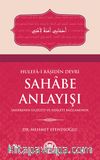 Hulefa-i Raşidin Devri Sahabe Anlayışı